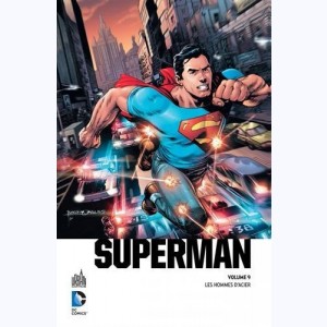 9 : Superman, Les Hommes d'acier