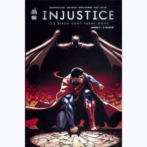 Injustice - Les Dieux sont parmi nous : Tome 8, Année 4 - 2e Partie