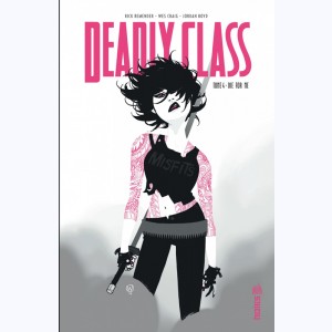Deadly Class : Tome 4, Die for me