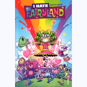 I Hate Fairyland : Tome 3, La ballade de l'amère sucette