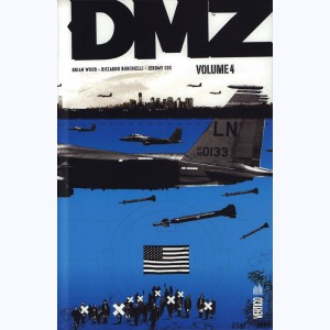 DMZ : Tome 4, Intégrale