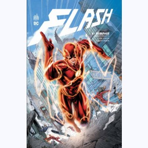 Flash : Tome 6, Dérapage