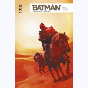 Batman Rebirth : Tome 11, La chute et les déchus