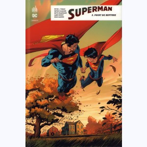 Superman Rebirth : Tome 5, Point de rupture