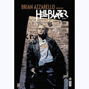 Brian Azzarello présente Hellblazer : Tome 2