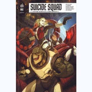 Suicide Squad Rebirth : Tome 6, L'histoire secrète de la Force Spéciale X