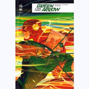 Green Arrow Rebirth : Tome 5, Héros itinérant