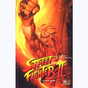 Street Fighter II : Tome 3, Le grand tournoi