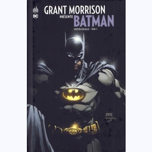 Grant Morrison présente Batman : Tome 3 (5 & 6), Intégrale