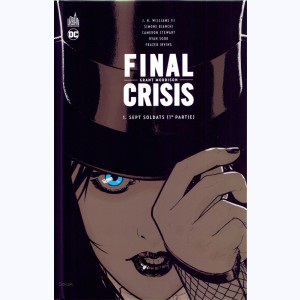 Final Crisis : Tome 1, Sept Soldats (1ère Partie)