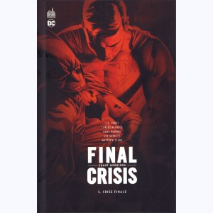 Final Crisis : Tome 3, Crise Finale