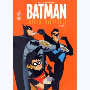 Batman - Gotham Aventures : Tome 3