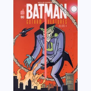 Batman - Gotham Aventures : Tome 4