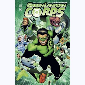 Green Lantern : Tome 2, Green Lantern Corps - L'éclipse d'émeraude