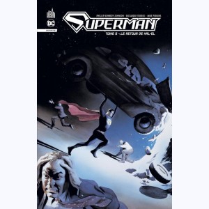 Superman : Tome 5, Le retour de Kal-El
