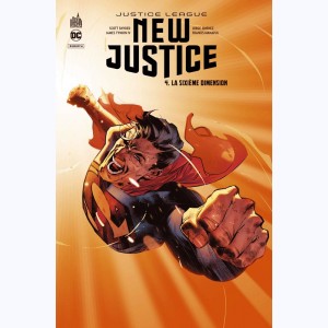 Justice League : Tome 4, New Justice - La sixième dimension