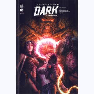 Justice League Dark Rebirth : Tome 4, Sort tragique