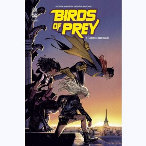 Birds of Prey : Tome 3, La boucle est bouclée
