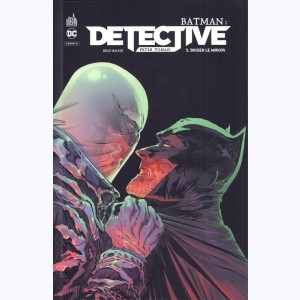 Batman Detective : Tome 5, Briser le miroir