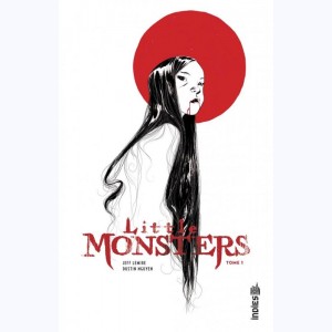Little Monsters (Nguyen) : Tome 1