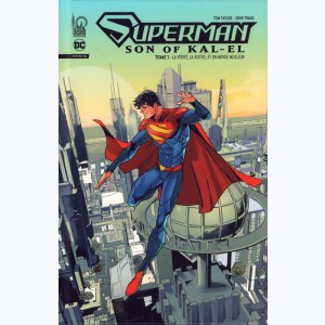 Superman - Son of Kal-El : Tome 1, La vérité, la justice, et un monde meilleur
