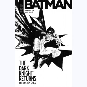Batman - The Dark Knight Returns, The Golden Child