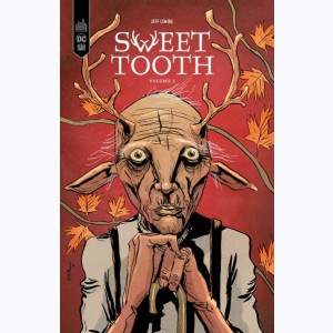 Sweet tooth : Tome 3 : 