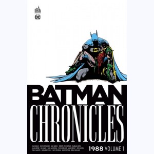 Batman Chronicles : Tome 1, 1988