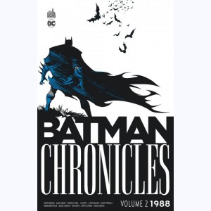Batman Chronicles : Tome 2, 1988