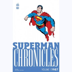 Superman Chronicles : Tome 1, 1987