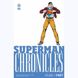 Superman Chronicles : Tome 3, 1987