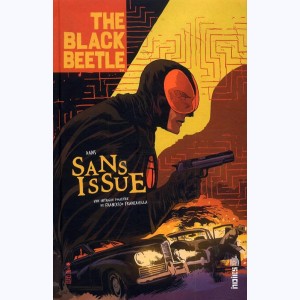 The Black Beetle, Sans Issue