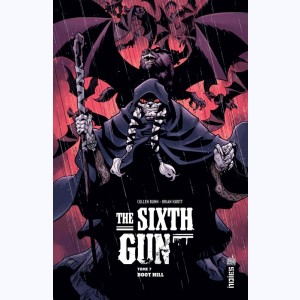 The Sixth Gun : Tome 7, Boot Hill