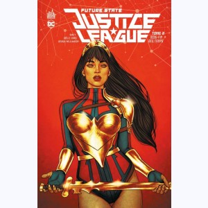 Future State : Tome 2, Justice League : 2035 - Fin des temps