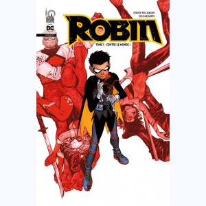 Robin Infinite : Tome 1, Contre le monde !