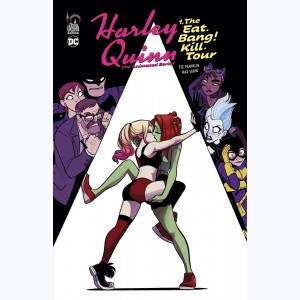 Harley Quinn The Animated Series : Tome 1, The eat. bang ! kill. tour