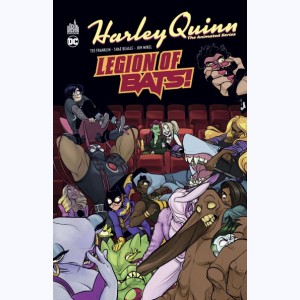 Harley Quinn The Animated Series : Tome 2, Legion of Bats !