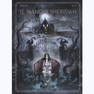 Le Manoir Sheridan : Tome 1, La porte de Géhenne