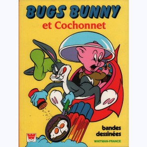 Bugs Bunny : Tome 4, Bugs Bunny et Cochonnet