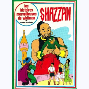 Les histoires merveilleuses de Whitman, Shazzan