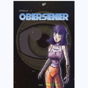 Oberseher : Tome 1