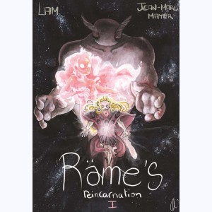 Rämes' s : Tome 1, Reincarnation