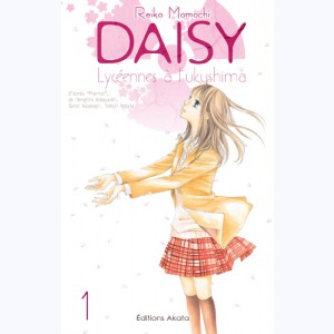Daisy, lycéennes à Fukushima : Tome 1