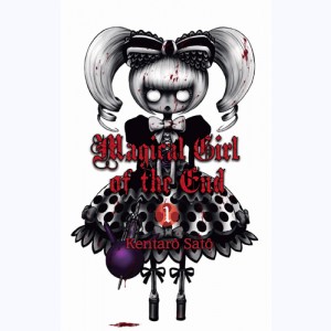 Magical girl of the end : Tome 1
