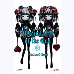 Magical girl of the end : Tome 3