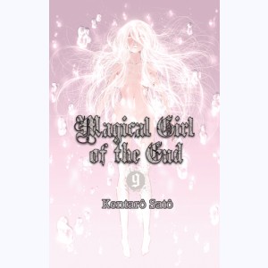 Magical girl of the end : Tome 9