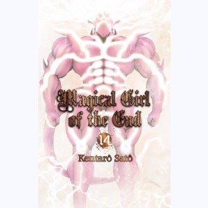 Magical girl of the end : Tome 14