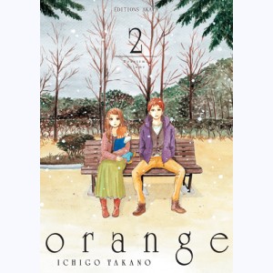 Orange : Tome 2