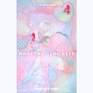 Magical Girl Site : Tome 4