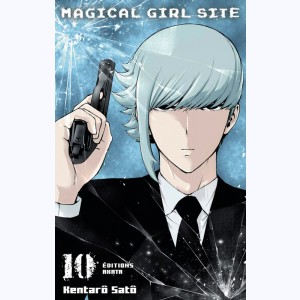 Magical Girl Site : Tome 10